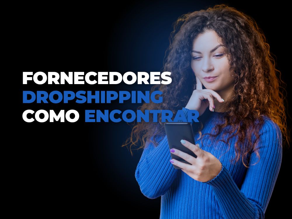 Como Escolher os Melhores Fornecedores Dropshipping - Dicas Essenciais para o Seu Sucesso 1 Fornecedores Dropshipping